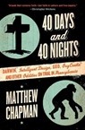 40 Days and 40 Nights - Matthew Chapman - 9780061179464