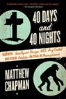 40 Days and 40 Nights - Matthew Chapman - 9780061179464