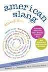 American Slang, 4th Edition - Barbara Ann Kipfer ; Robert L. Chapman - 9780061179471