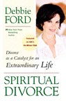 Spiritual Divorce - Debbie Ford - 9780061227127