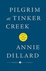 Pilgrim at Tinker Creek - Annie Dillard - 9780061233326