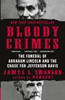 Bloody Crimes - James L. Swanson - 9780061233791