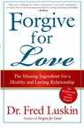 Forgive For Love - Fred Luskin - 9780061234958