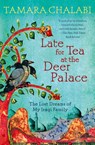 Late for Tea at the Deer Palace - Tamara Chalabi - 9780061240409