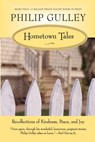 Hometown Tales: Recollections of Kindness, Peace, and Joy - Philip Gulley - 9780061252297