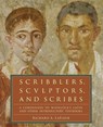 Scribblers, Sculptors, and Scribes - Richard A. LaFleur - 9780061259180