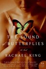 The Sound of Butterflies - Rachael King - 9780061357701