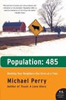 Population: 485 - Michael Perry - 9780061363504