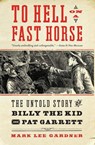 To Hell on a Fast Horse - Mark Lee Gardner - 9780061368295