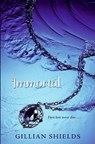 Immortal - SHIELDS,  Gillian - 9780061375804