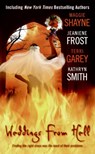 Weddings From Hell - Maggie Shayne ; Jeaniene Frost ; Terri Garey ; Kathryn Smith - 9780061472688
