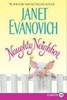 Naughty Neighbor - Janet Evanovich - 9780061474408