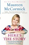 Here's the Story - Maureen McCormick - 9780061490156