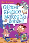 My Weird School Daze #5: Officer Spence Makes No Sense! - Dan Gutman - 9780061554094
