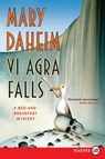 Vi Agra Falls Large Print - Mary Daheim - 9780061562716