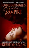 FORBIDDEN NIGHTS W/A VAMPIRE - Kerrelyn Sparks - 9780061667848