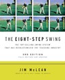 The Eight-Step Swing, 3rd Edition - Jim McLean - 9780061672828