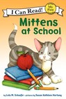 Mittens at School - Lola M. Schaefer - 9780061702235
