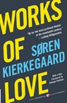 Works of Love - Soren Kierkegaard - 9780061713279