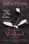 Fall to Pieces - Mary Forsberg Weiland ; Larkin Warren - 9780061719165