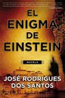 El Enigma de Einstein = the Einstein Riddle - Jose Rodrigues Dos Santos - 9780061719257