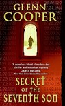 SECRET OF THE 7TH SON - Glenn Cooper - 9780061721793