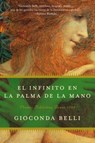 El Infinito en la Palma de la Mano - Gioconda Belli - 9780061724329