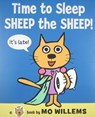 Time to Sleep, Sheep the Sheep! - Mo Willems - 9780061728471