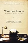 Writing Places - William Zinsser - 9780061729034