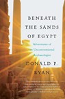 Beneath the Sands of Egypt - Donald P. Ryan - 9780061732836