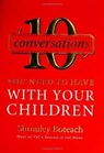 10 Conversations You Need to Have with Your Children - Rabbi Shmuley Boteach - 9780061735905