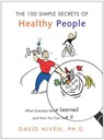 100 Simple Secrets of Healthy People - David Niven PhD - 9780061738043