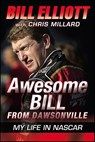 Awesome Bill from Dawsonville - Bill Elliott ; Chris Millard - 9780061738494