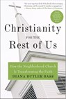 Christianity for the Rest of Us - Diana Butler Bass - 9780061741289