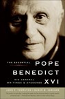 The Essential Pope Benedict XVI - John F. Thornton ; Susan B. Varenne - 9780061741753