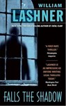 Falls the Shadow - William Lashner - 9780061742798
