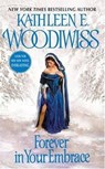 Forever in Your Embrace - Kathleen E Woodiwiss - 9780061743894