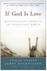 If God Is Love - Philip Gulley ; James Mulholland - 9780061745867