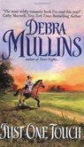 Just One Touch - Debra Mullins - 9780061746062