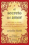 El Secreto del Amor - Arielle Ford - 9780061746130