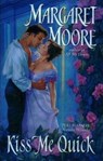 Kiss Me Quick - Margaret Moore - 9780061746291