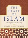 The Heart of Islam - Seyyed Hossein Nasr - 9780061746604