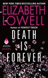 Death Is Forever - Elizabeth Lowell - 9780061747908