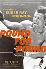Pound for Pound - Herb Boyd ; Ray Robinson - 9780061749698