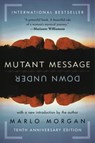 Mutant Message Down Under - Marlo Morgan - 9780061749988