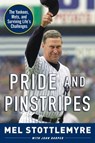 Pride and Pinstripes - Mel Stottlemyre ; John Harper - 9780061750366