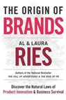 The Origin of Brands - Al Ries ; Laura Ries - 9780061751394