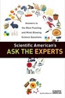 Scientific American's Ask the Experts - Editors of Scientific American - 9780061753602