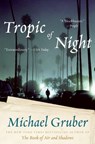 Tropic of Night - Michael Gruber - 9780061754760
