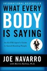 What Every BODY is Saying - Joe Navarro ; Marvin Karlins - 9780061755668